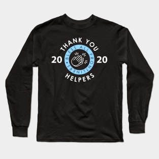 Thank you helpers in this pandemic of Coronavirus 2020 Long Sleeve T-Shirt